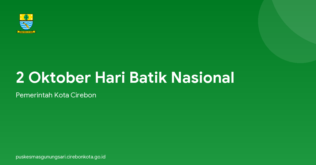 2 Oktober Hari Batik Nasional