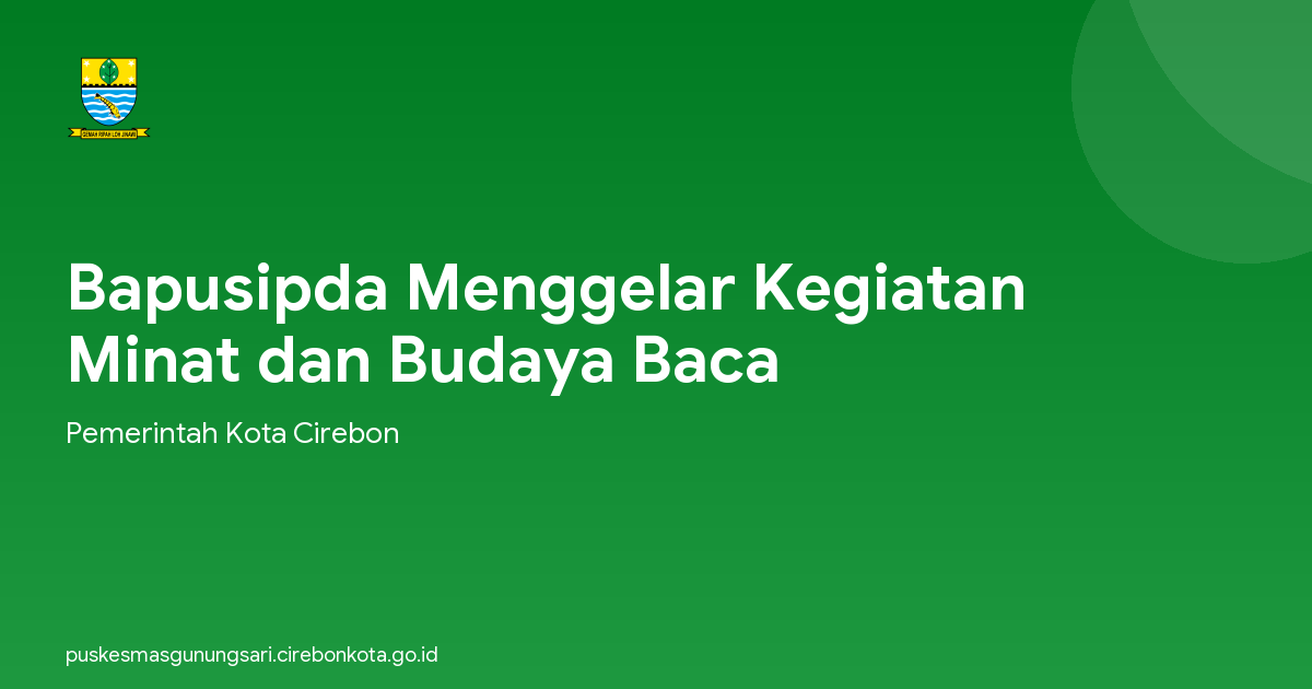 Bapusipda Menggelar Kegiatan Minat dan Budaya Baca