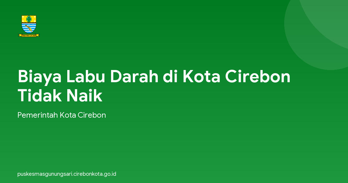 Biaya Labu Darah di Kota Cirebon Tidak Naik