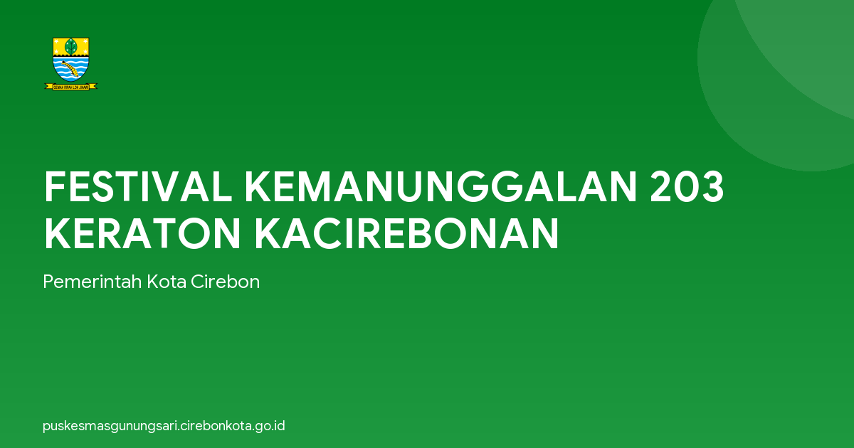 FESTIVAL KEMANUNGGALAN 203 KERATON KACIREBONAN