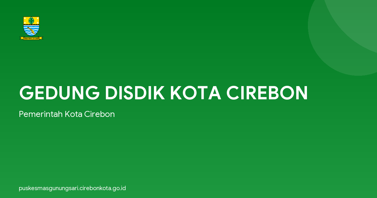 GEDUNG DISDIK KOTA CIREBON