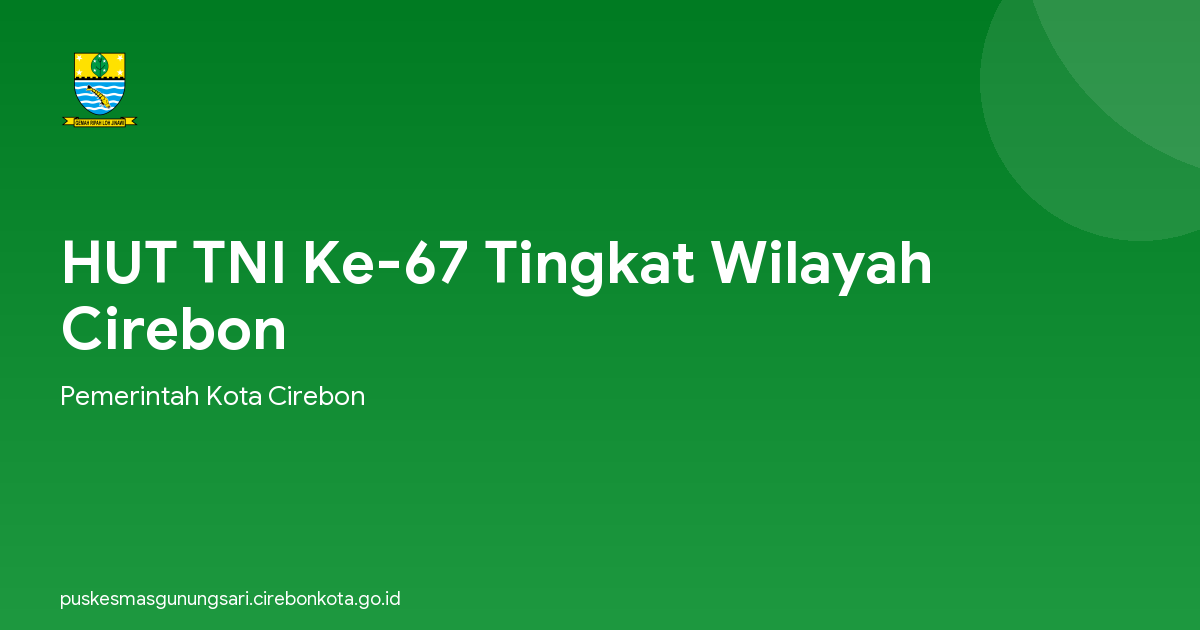 HUT TNI Ke-67 Tingkat Wilayah Cirebon