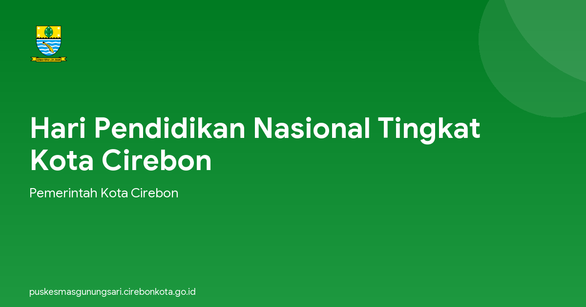 Hari Pendidikan Nasional Tingkat Kota Cirebon
