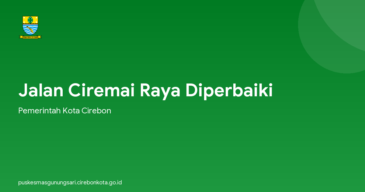 Jalan Ciremai Raya Diperbaiki