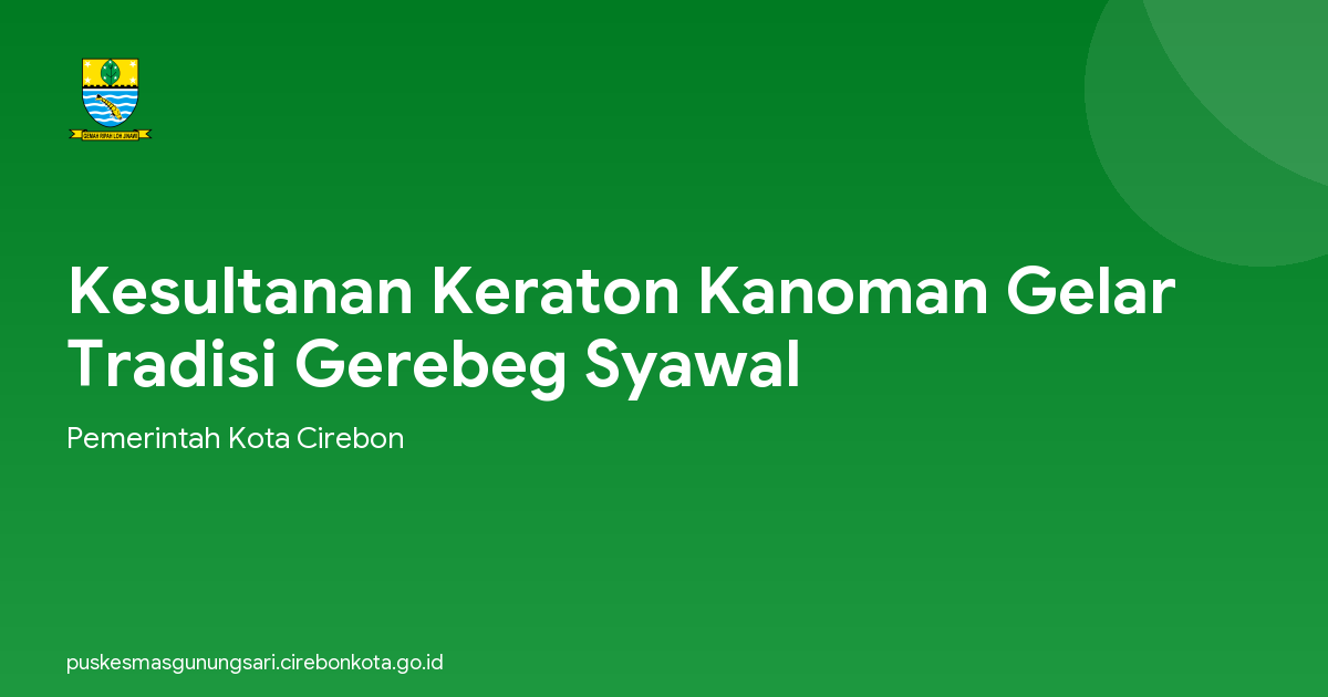 Kesultanan Keraton Kanoman Gelar Tradisi Gerebeg Syawal