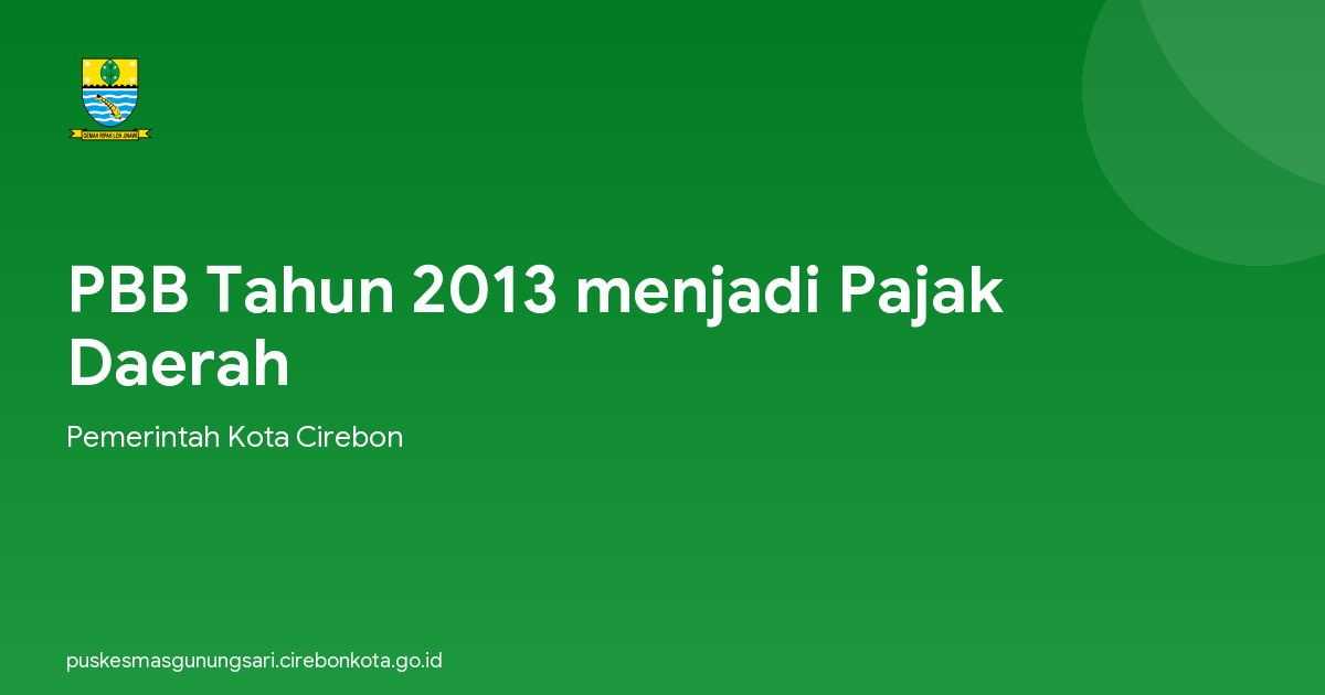 PBB Tahun 2013 menjadi Pajak Daerah