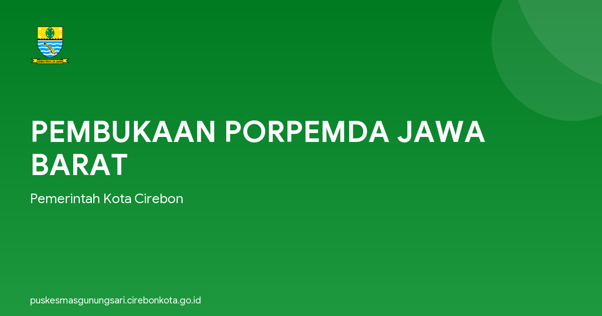 PEMBUKAAN PORPEMDA JAWA BARAT