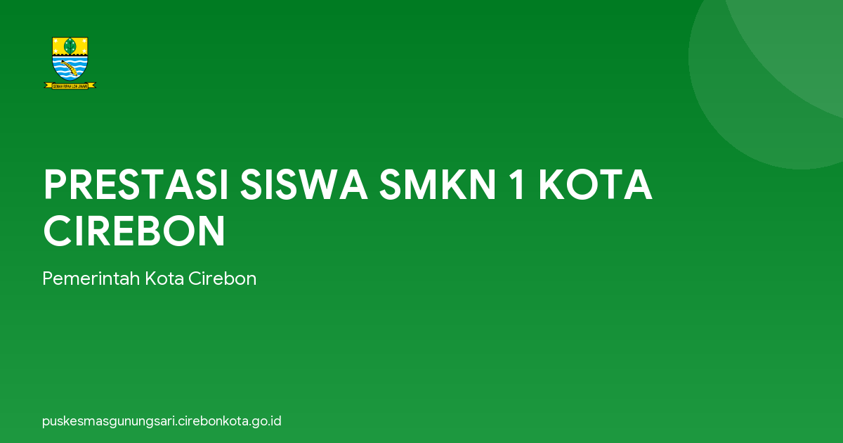 PRESTASI SISWA SMKN 1 KOTA CIREBON