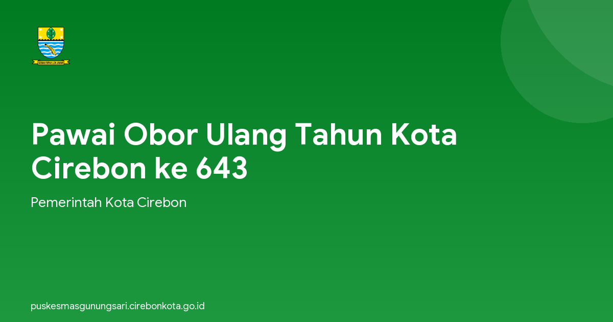 Pawai Obor Ulang Tahun Kota Cirebon ke 643