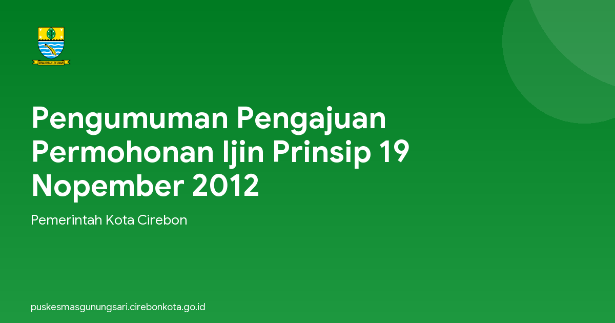 Pengumuman Pengajuan Permohonan Ijin Prinsip 19 Nopember 2012