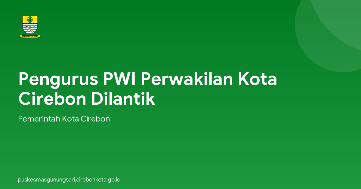 Pengurus PWI Perwakilan Kota Cirebon Dilantik