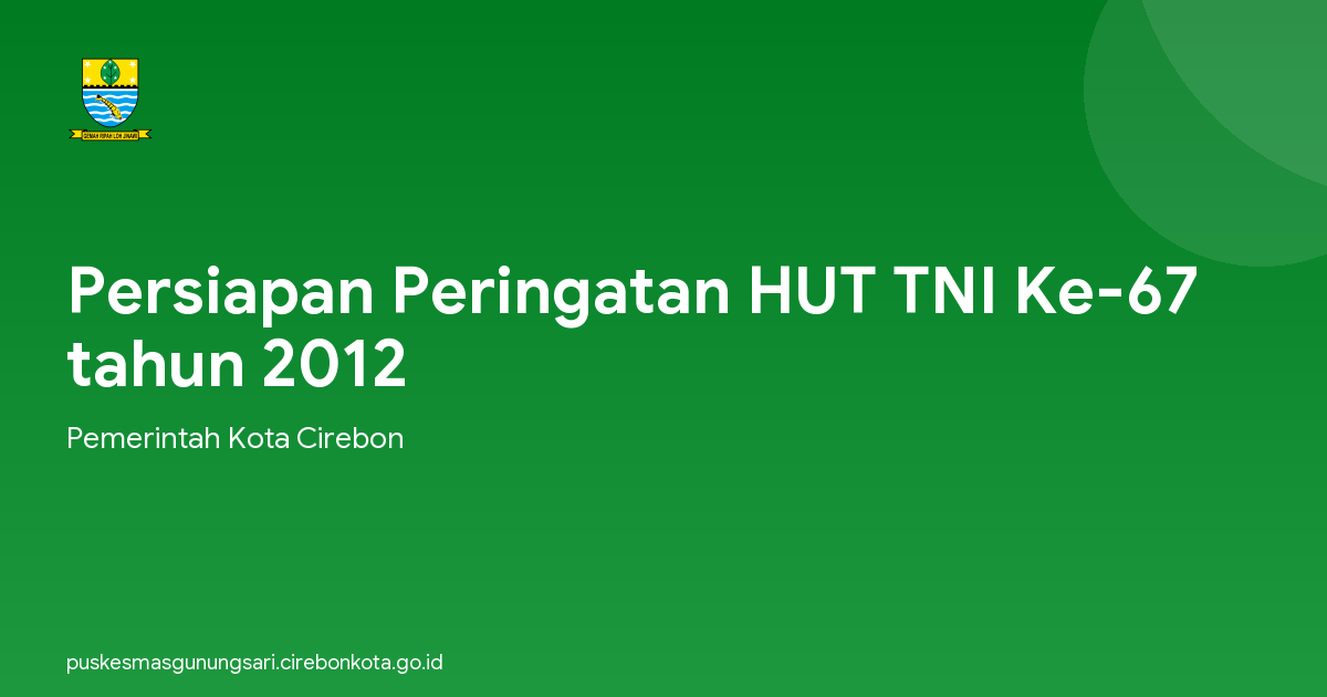 Persiapan Peringatan HUT TNI Ke-67 tahun 2012