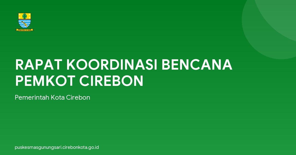 RAPAT KOORDINASI BENCANA PEMKOT CIREBON