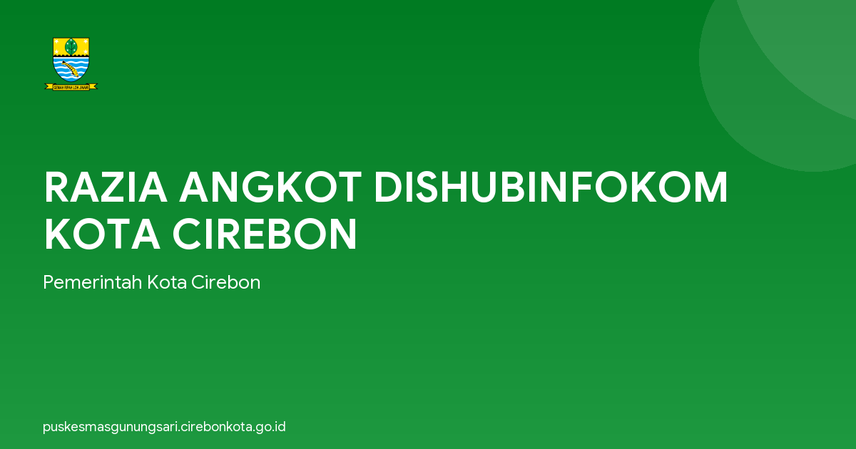 RAZIA ANGKOT DISHUBINFOKOM KOTA CIREBON