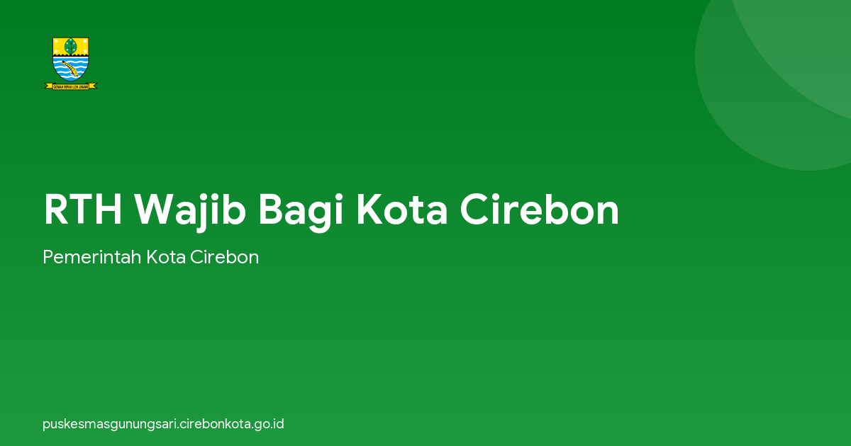 RTH Wajib Bagi Kota Cirebon