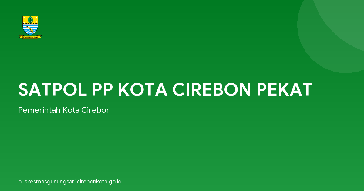 SATPOL PP KOTA CIREBON PEKAT