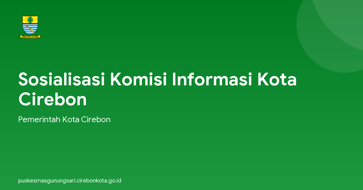 Sosialisasi Komisi Informasi Kota Cirebon