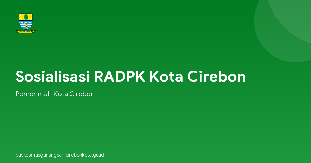 Sosialisasi RADPK Kota Cirebon