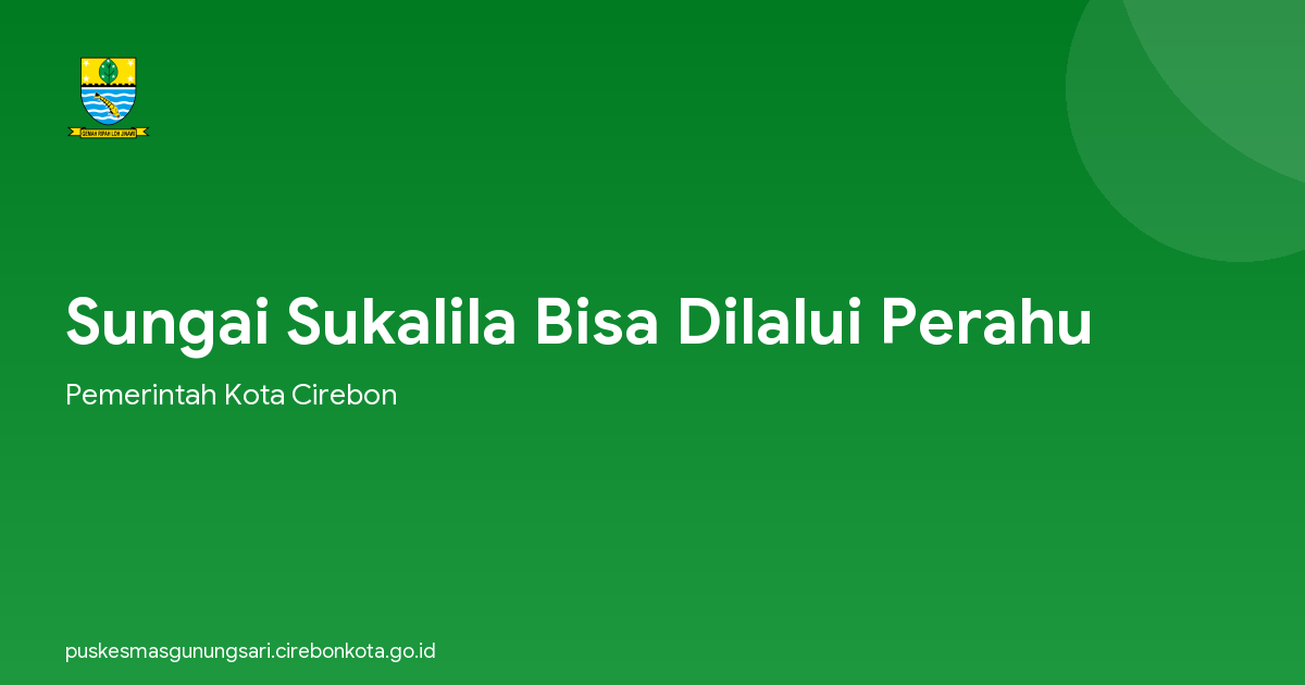 Sungai Sukalila Bisa Dilalui Perahu