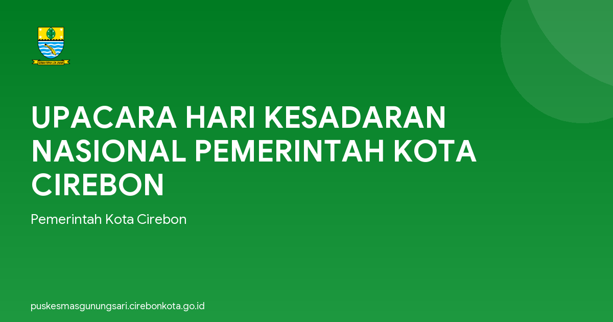 UPACARA HARI KESADARAN NASIONAL PEMERINTAH KOTA CIREBON
