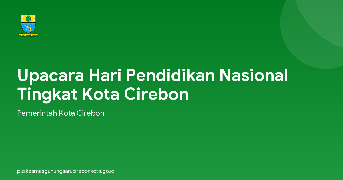 Upacara Hari Pendidikan Nasional  Tingkat Kota Cirebon
