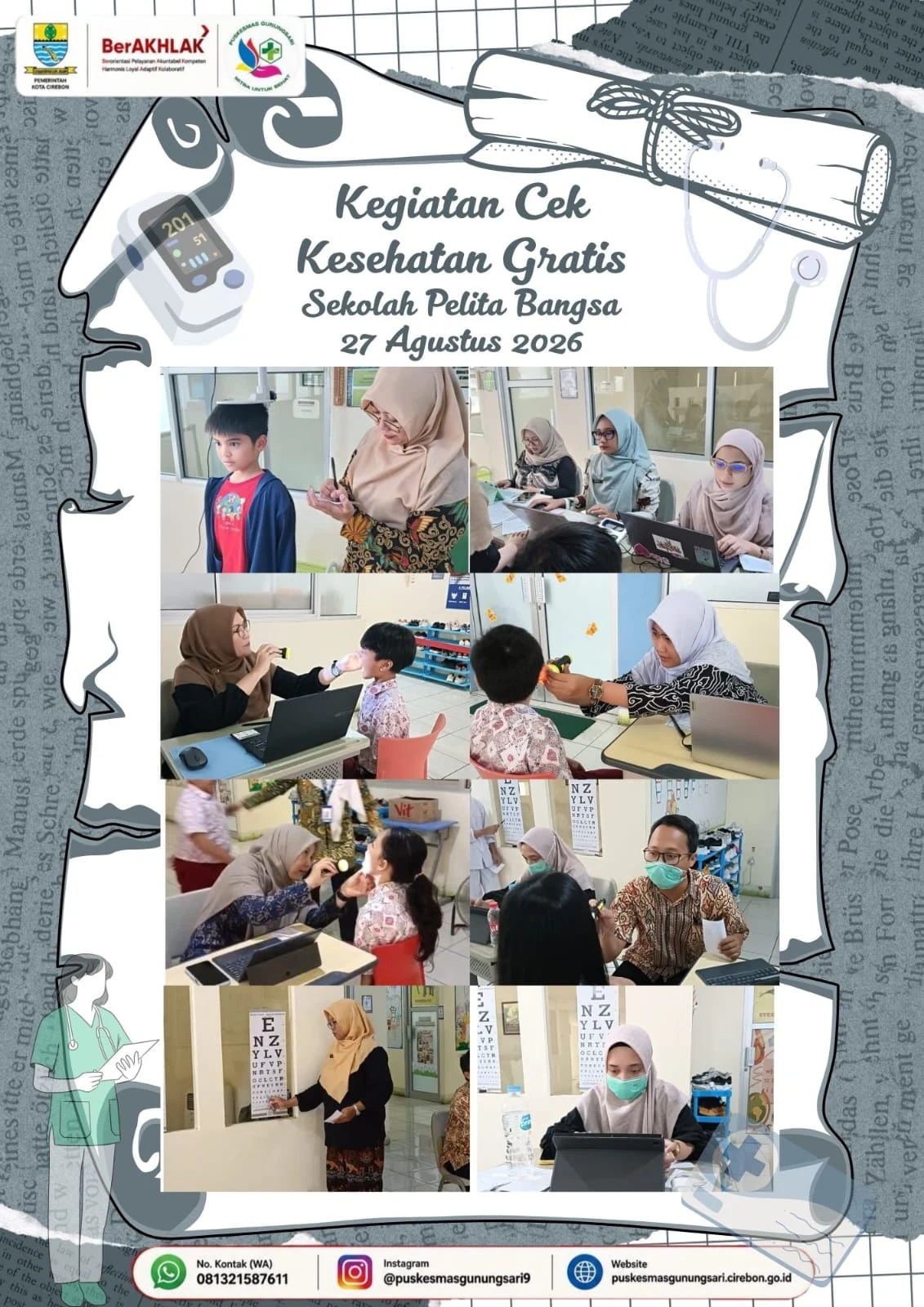 MELAKSANAKAN KEGIATAN CEK KESEHATAN GRATIS DI SEKOLAH PELITA BANGSA PADA TANGGA 27 AGUSTUS 2026