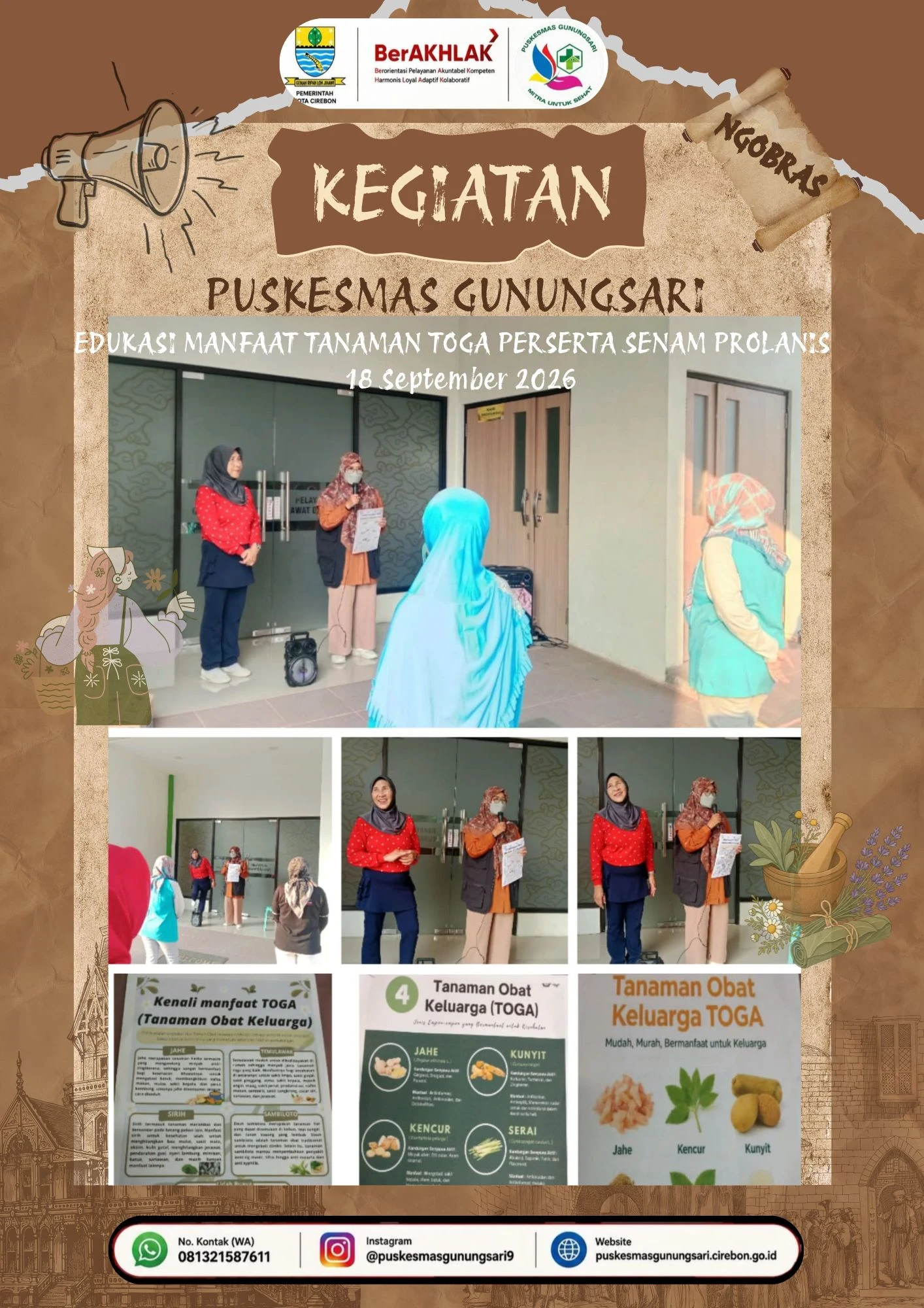 KEGIATAN NGOBRAS EDUKASI MANFAAT TANAMAN TOGA (TANAMAN OBAT KELUARGA) DENGAN PESERTA SENAM PROLANIS