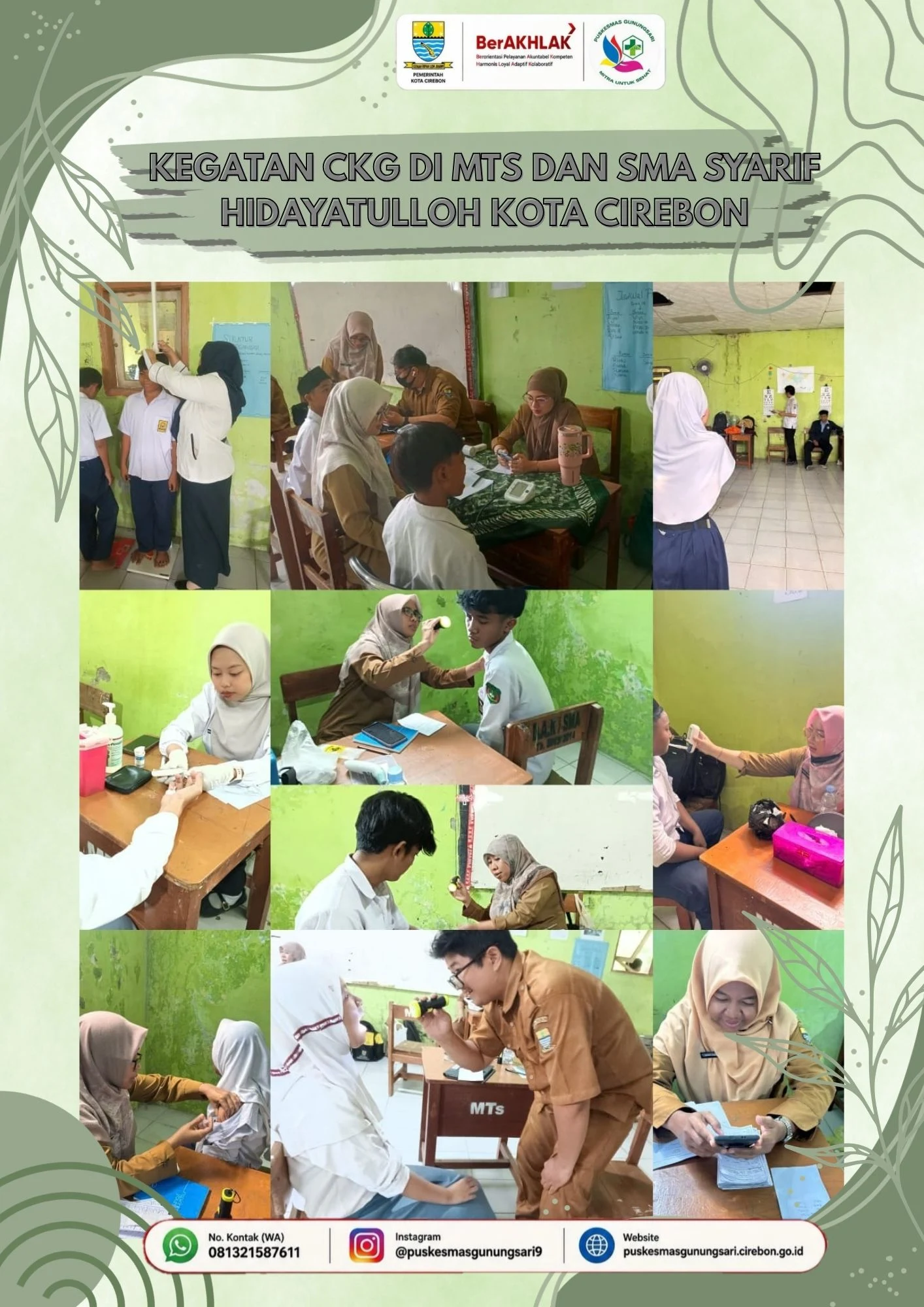 MELAKSANAKAN KEGIATAN CKG (CEK KESEHATAN GRATIS) SEKOLAH DI MTS DAN SMA SYARIF HIDAYATULLAOH KOTA CIREBON