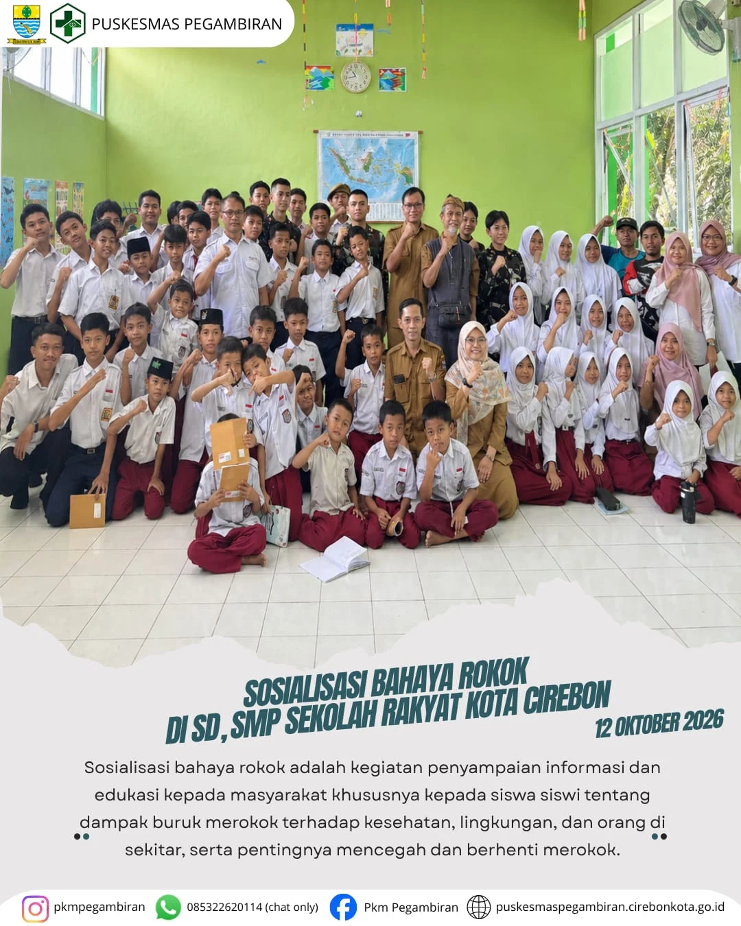 KEGIATAN SOSIALISASI BAHAYA ROKOK PADA SISWA SISWI SEKOLAH RAKYAT KOTA CIREBON